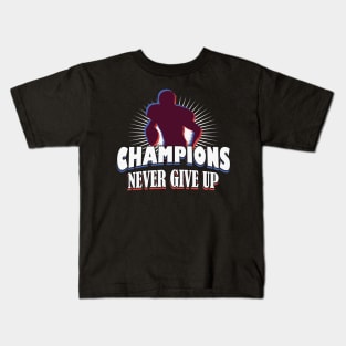 American Football Champions never give up Kids T-Shirt